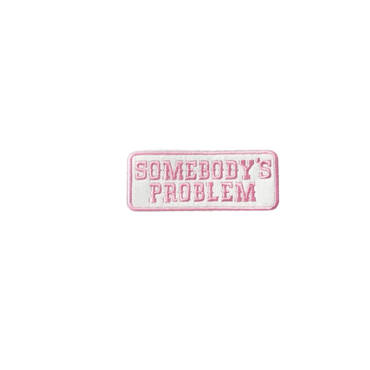 Somebody's Problem - Pink Patch